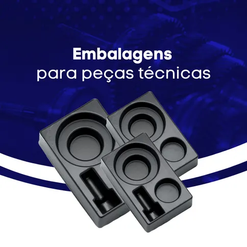 Fabricação de Embalagens - Peças Técnicas